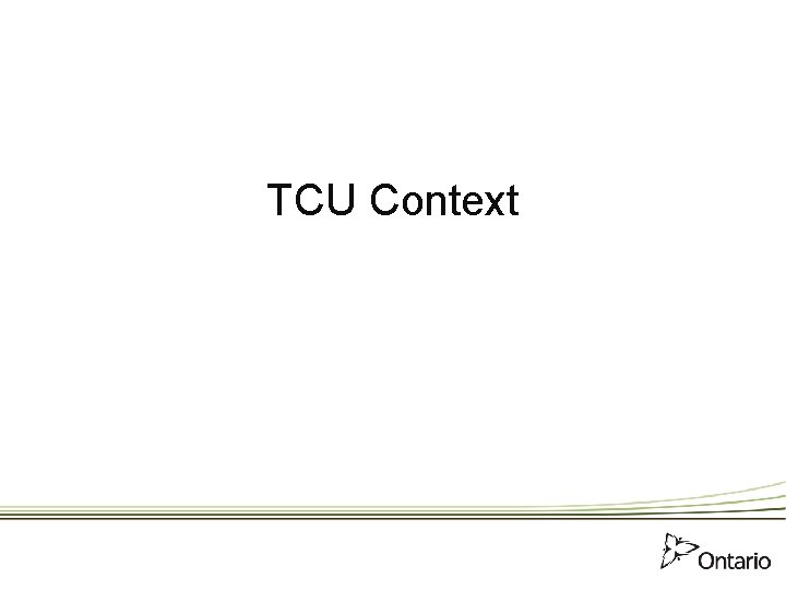 TCU Context 