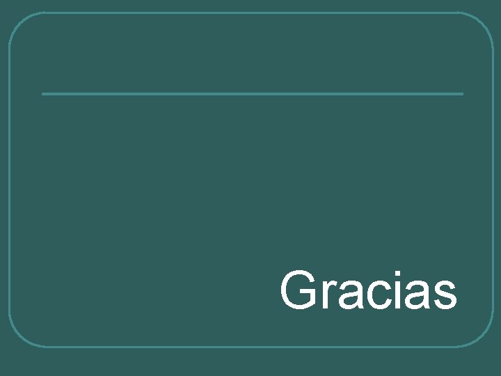 Gracias 