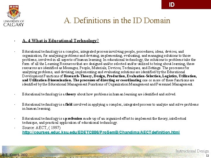 ID Vocabulary A. Definitions in the ID Domain • • • A. 4 What