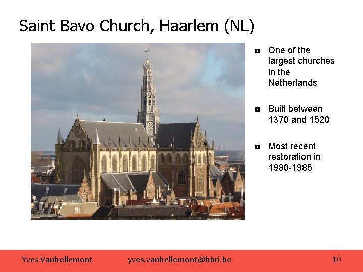 Saint Bavo Church, Haarlem (NL) ◘ One of the largest churches in the Netherlands