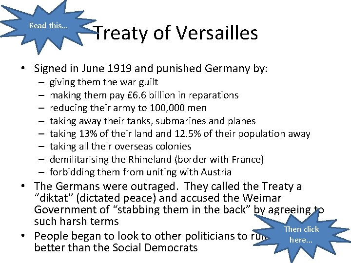Read this. . . Treaty of Versailles • Signed in June 1919 and punished
