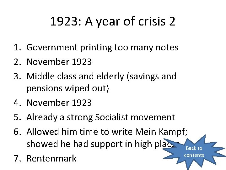 1923: A year of crisis 2 1. Government printing too many notes 2. November