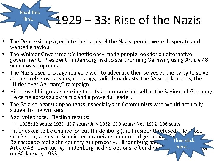 Read this first. . . 1929 – 33: Rise of the Nazis • The