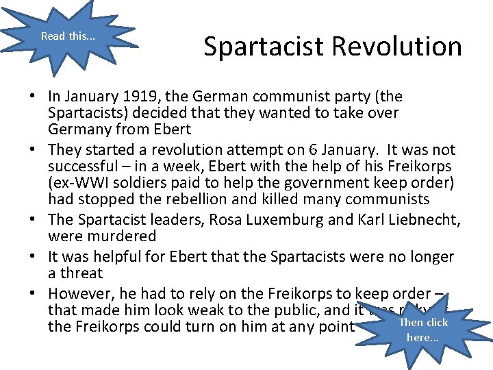 Read this. . . Spartacist Revolution • In January 1919, the German communist party