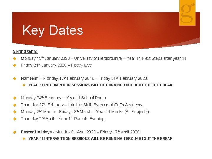 Key Dates Spring term: Monday 13 th January 2020 – University of Hertfordshire –