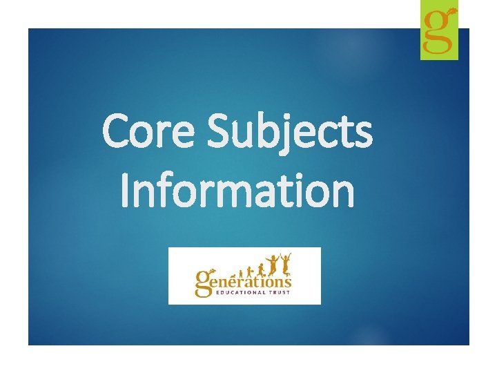 Core Subjects Information 