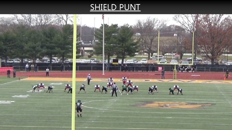 SHIELD PUNT 