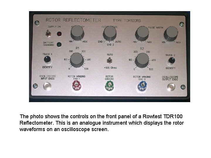 The photo shows the controls on the front panel of a Rowtest TDR 100