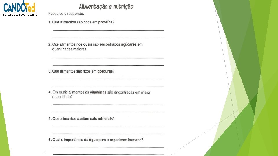 TECNOLOGIA EDUCACIONAL SECRETARIA MUNICIPAL DE EDUCAÇÃO E CULTURA – Candói - PR e-mail: educacao@candoi.