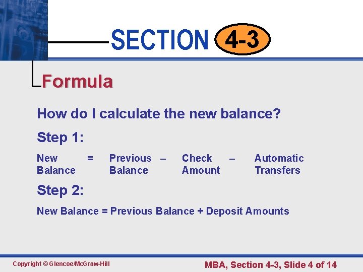 SECTION 4 -3 • • • Click to edit Master text styles Formula Second