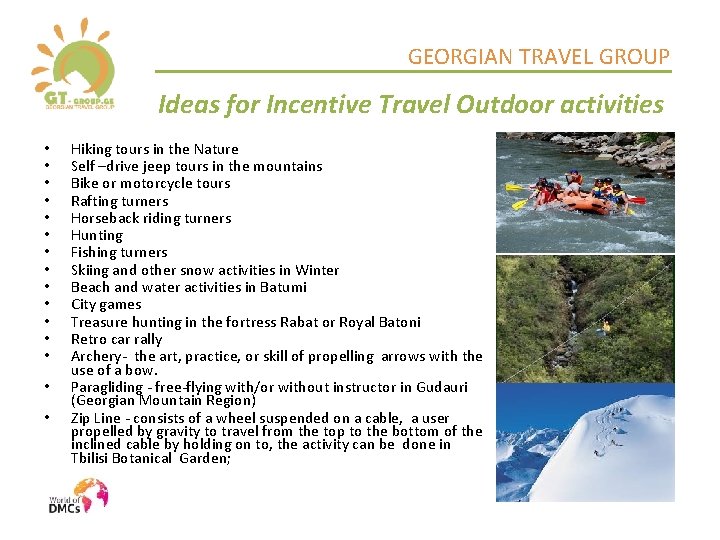 GEORGIAN TRAVEL GROUP Ideas for Incentive Travel Outdoor activities • • • • Hiking