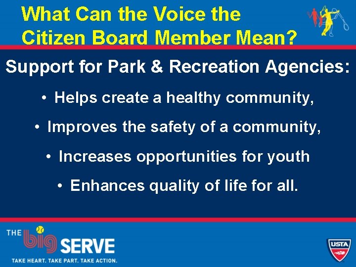 What Can the Voice the Citizen Board Member Mean? Support for Park & Recreation