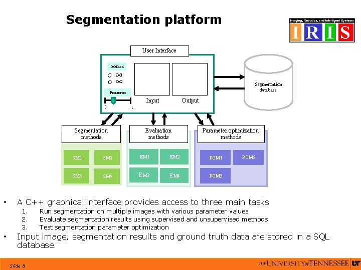 Performance evaluation and optimization of image segmentation Update