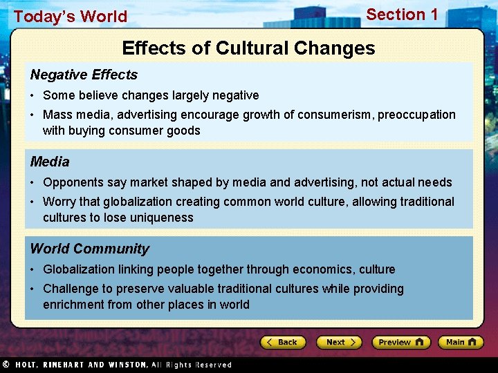 Today’s World Section 1 Effects of Cultural Changes Negative Effects • Some believe changes