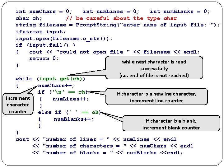  int num. Chars = 0; int num. Lines = 0; int num. Blanks