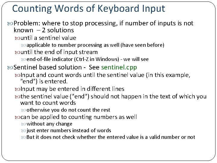 Counting Words of Keyboard Input Problem: where to stop processing, if number of inputs