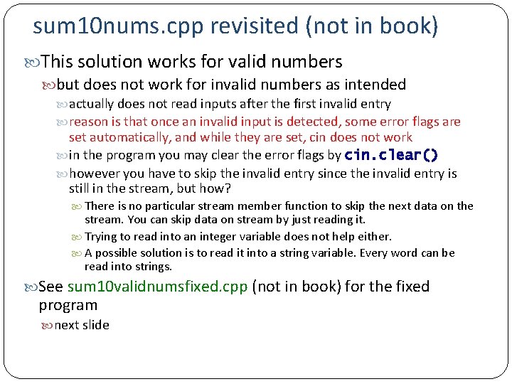 sum 10 nums. cpp revisited (not in book) This solution works for valid numbers