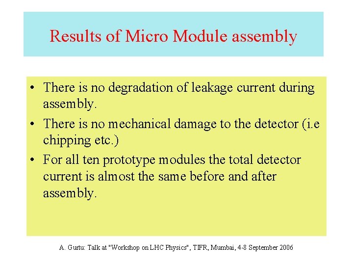 Results of Micro Module assembly • There is no degradation of leakage current during