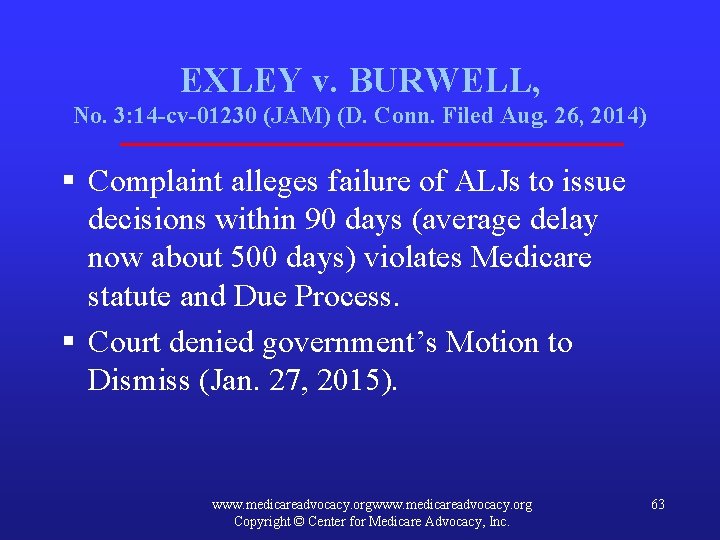 EXLEY v. BURWELL, No. 3: 14 -cv-01230 (JAM) (D. Conn. Filed Aug. 26, 2014)