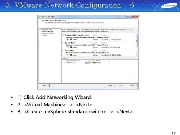 3. VMware Network Configuration - 6 • 1) Click Add Networking Wizard. • 2)