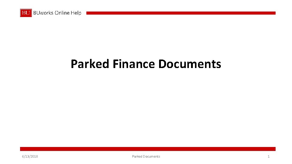 Parked Finance Documents 6/13/2018 Parked Documents 1 