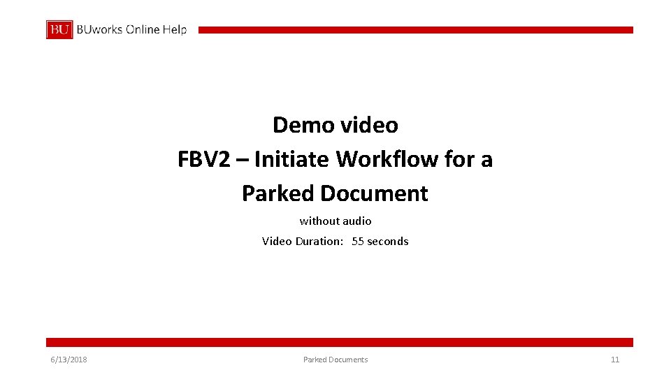 Demo video FBV 2 – Initiate Workflow for a Parked Document without audio Video