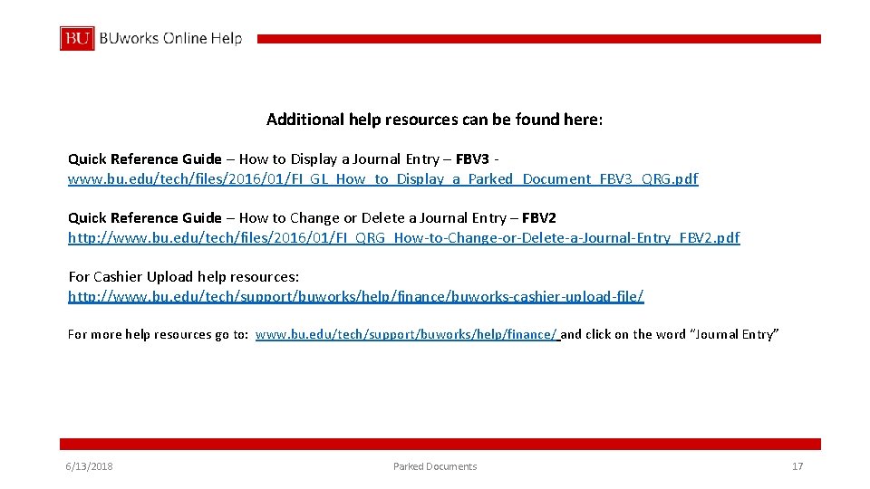 Additional help resources can be found here: Quick Reference Guide – How to Display
