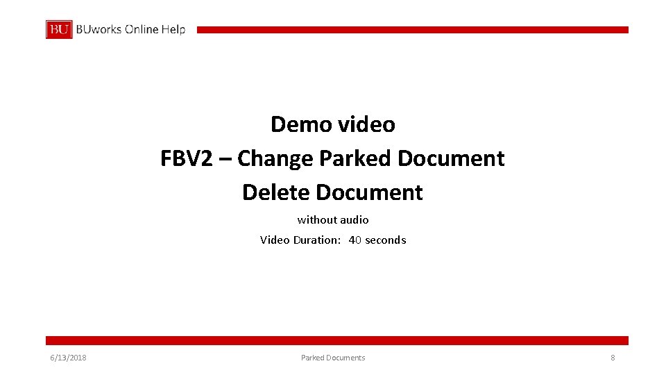 Demo video FBV 2 – Change Parked Document Delete Document without audio Video Duration: