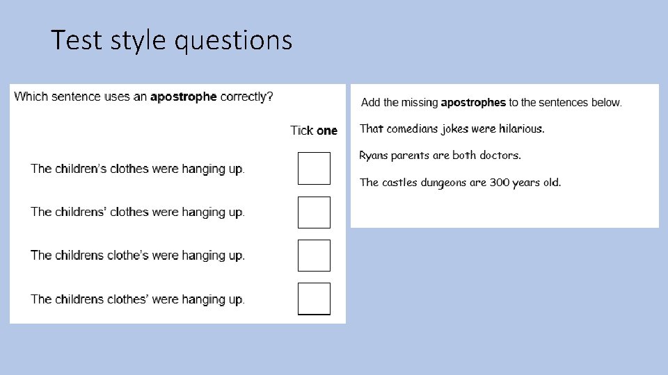 Test style questions 