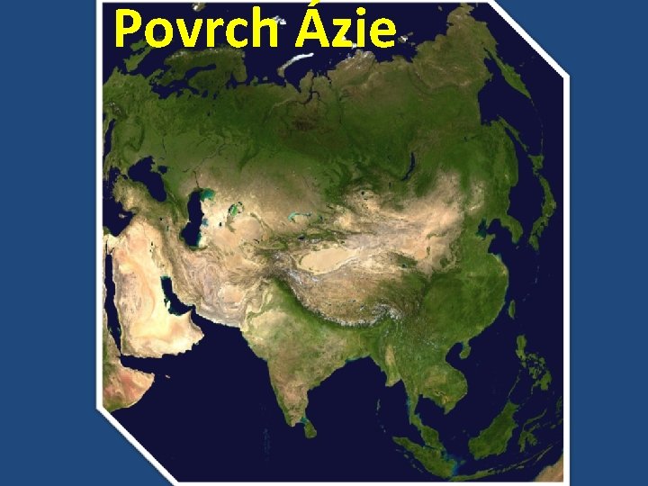 Povrch Ázie 