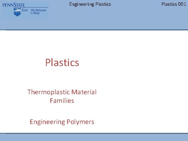 Engineering Plastics Thermoplastic Material Families Engineering Polymers Plastics 001 