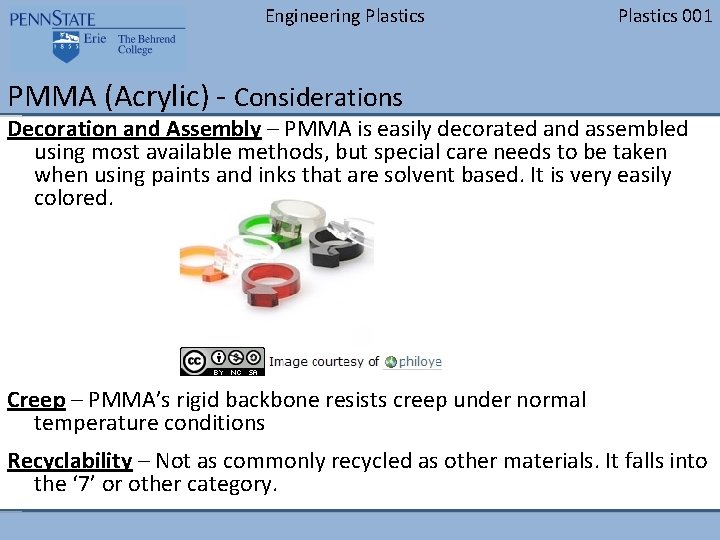 Engineering Plastics 001 PMMA (Acrylic) - Considerations Decoration and Assembly – PMMA is easily