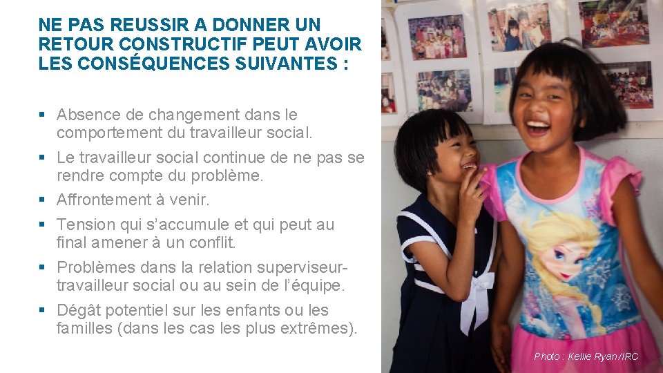 NE PAS REUSSIR A DONNER UN RETOUR CONSTRUCTIF PEUT AVOIR LES CONSÉQUENCES SUIVANTES : NE PAS REUSSIR A DONNER UN RETOUR CONSTRUCTIF PEUT AVOIR LES CONSÉQUENCES SUIVANTES :