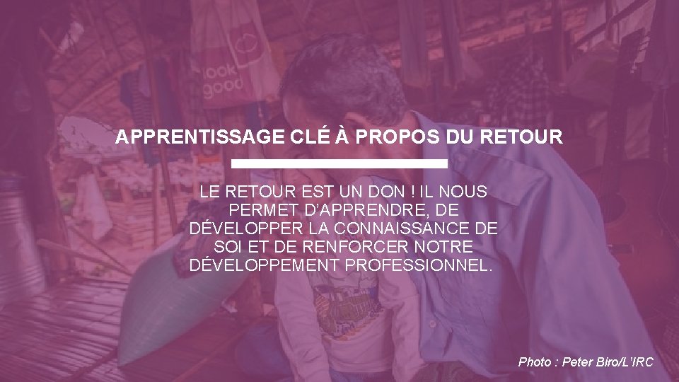 APPRENTISSAGE CLÉ À PROPOS DU RETOUR LE RETOUR EST UN DON ! IL NOUS APPRENTISSAGE CLÉ À PROPOS DU RETOUR LE RETOUR EST UN DON ! IL NOUS