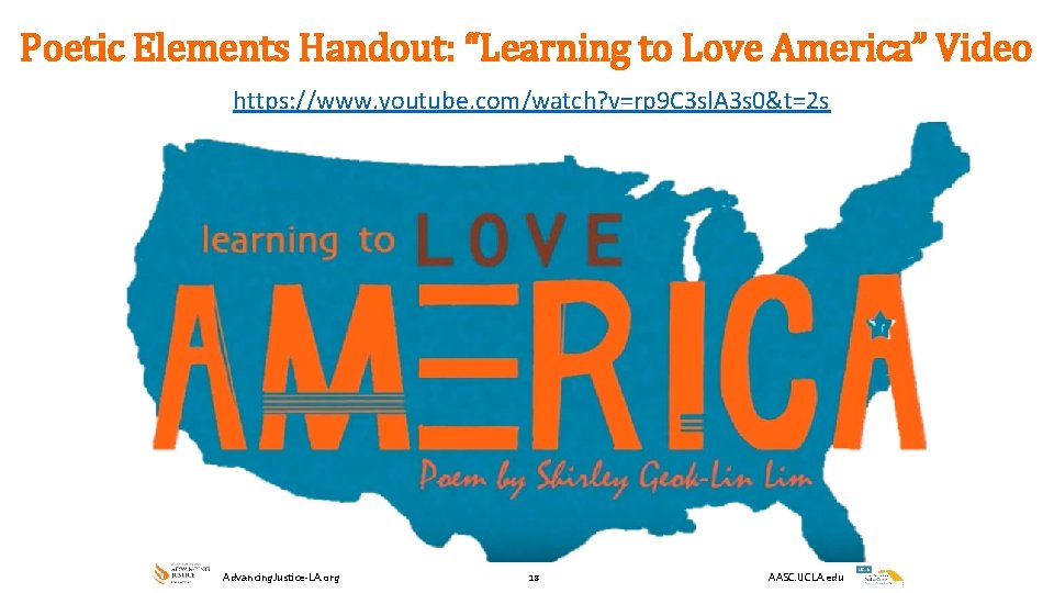 Poetic Elements Handout: “Learning to Love America” Video https: //www. youtube. com/watch? v=rp 9