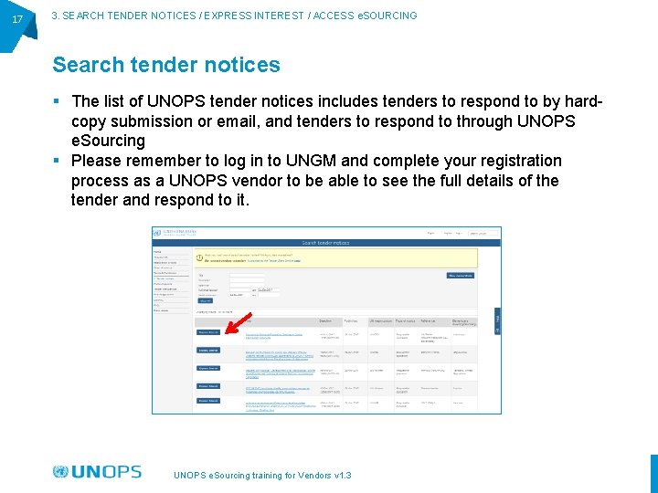 17 3. SEARCH TENDER NOTICES / EXPRESS INTEREST / ACCESS e. SOURCING Search tender