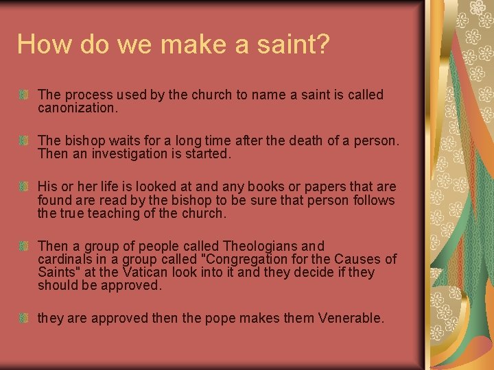 How do we make a saint? The process used by the church to name