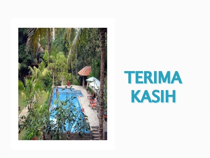 TERIMA KASIH 