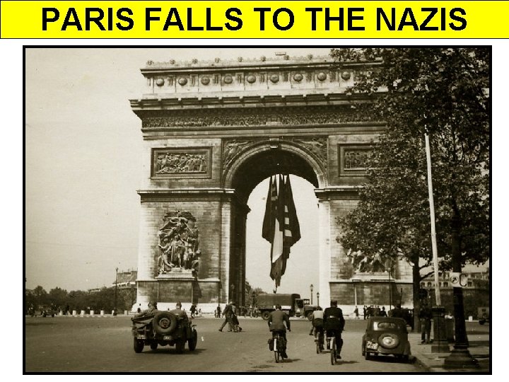 PARIS FALLS TO THE NAZIS 