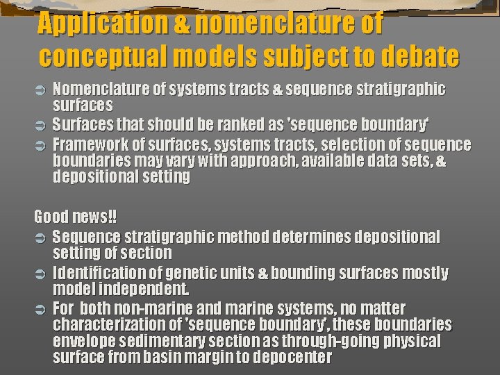 Application & nomenclature of conceptual models subject to debate Nomenclature of systems tracts &