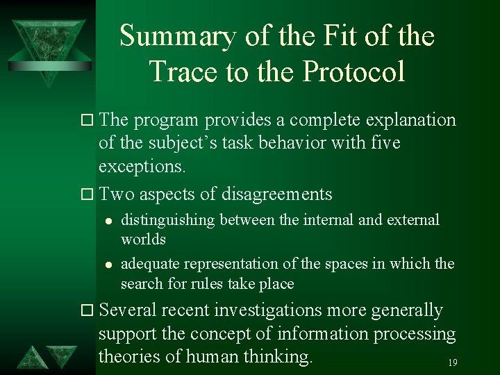 Summary of the Fit of the Trace to the Protocol o The program provides