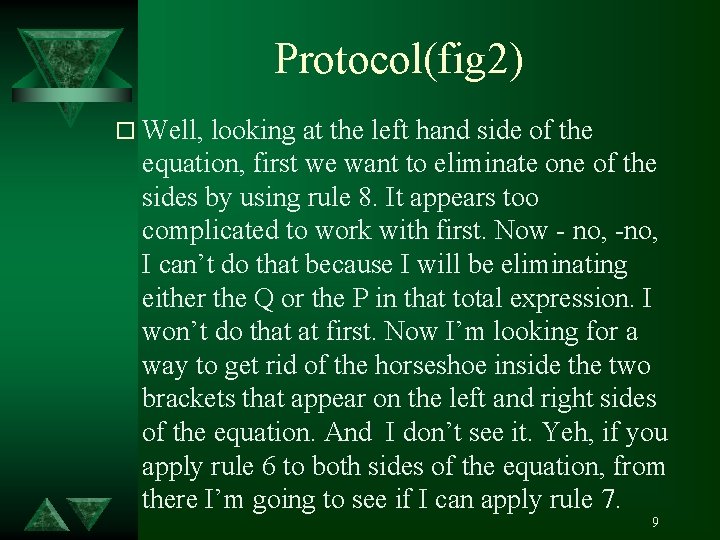 Protocol(fig 2) o Well, looking at the left hand side of the equation, first