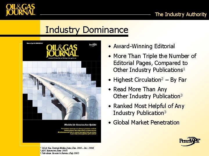 The Industry Authority Industry Dominance • Award-Winning Editorial • More Than Triple the Number