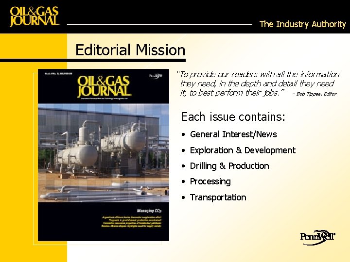 The Industry Authority Editorial Mission “To provide our readers with all the information they