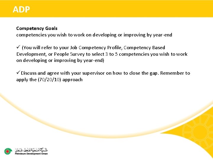 ADP Competency Goals competencies you wish to work on developing or improving by year-end