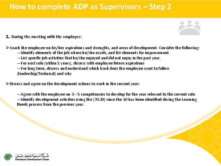 How to complete ADP as Supervisors – Step 2 2. During the meeting with