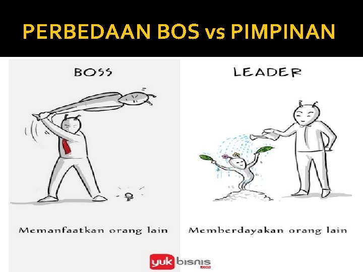 PERBEDAAN BOS vs PIMPINAN 