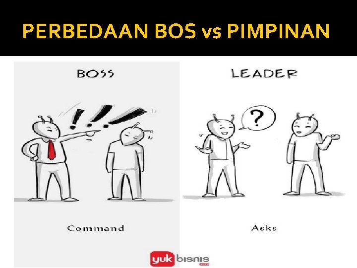 PERBEDAAN BOS vs PIMPINAN 