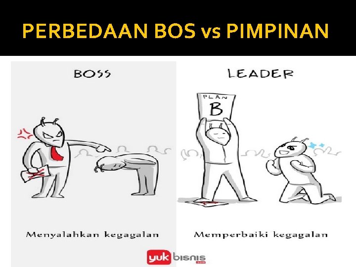 PERBEDAAN BOS vs PIMPINAN 