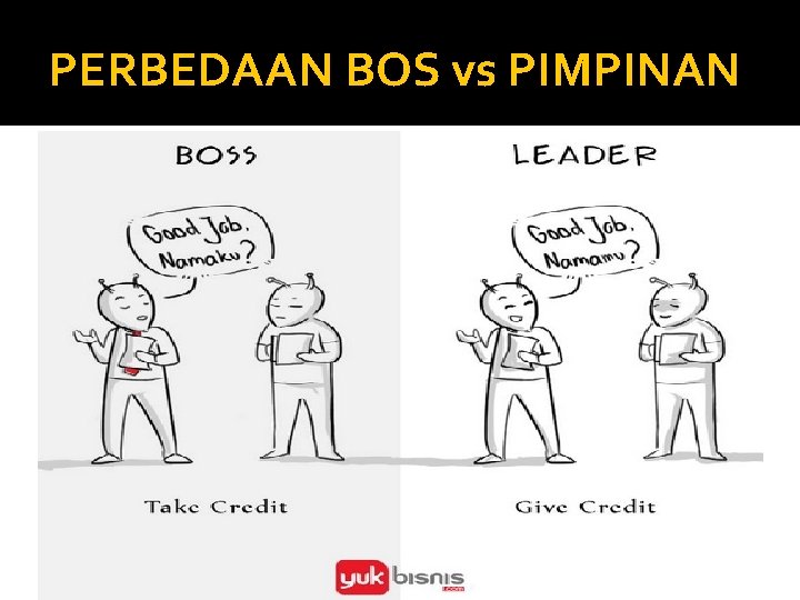 PERBEDAAN BOS vs PIMPINAN 